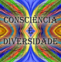 Consciência e diversidade