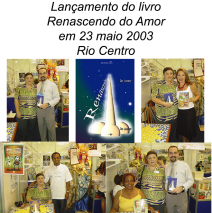 Lançamento livro Renascendo do Amor no Rio Centro – 25-maio-2003